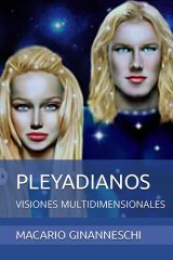 Pleyadianos: Visiones Multidimensionales