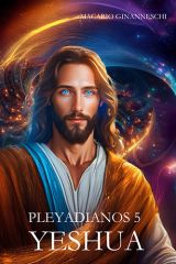 Pleyadianos 5: Yeshua