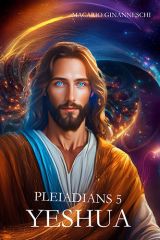 Pleiadians 5: Yeshua